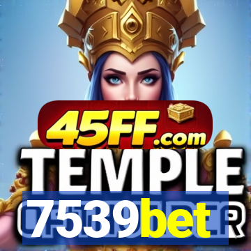 7539bet