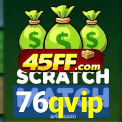 76qvip