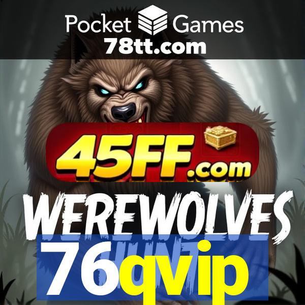 76qvip