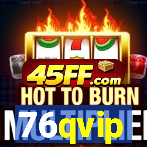 76qvip