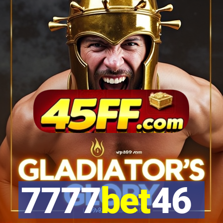 7777bet46