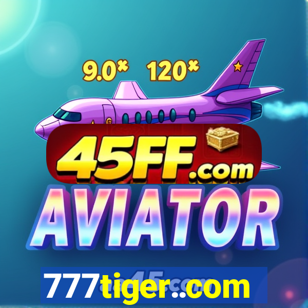 777tiger..com