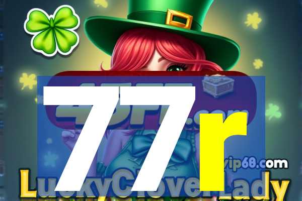 77r