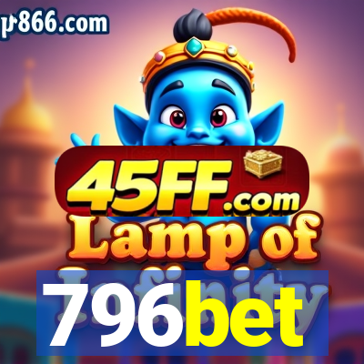 796bet