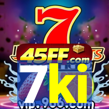 7ki