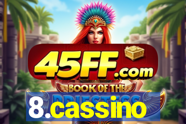 8.cassino