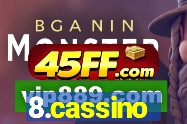 8.cassino