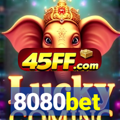 8080bet