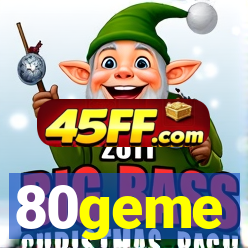 80geme