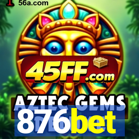 876bet
