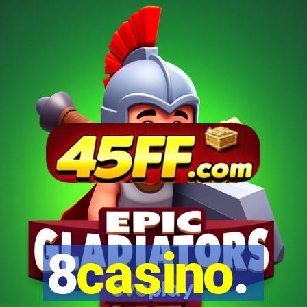 8casino.