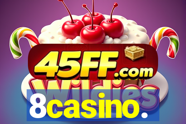 8casino.