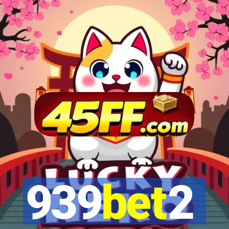 939bet2