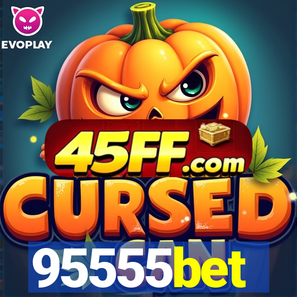 95555bet