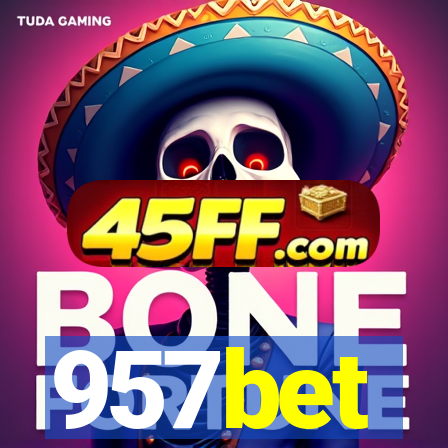 957bet