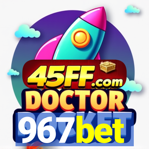 967bet