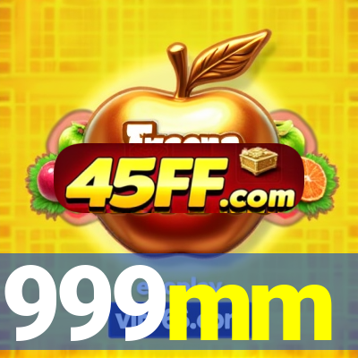 999mm