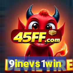 9inevs1win