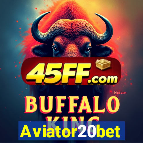Aviator20bet
