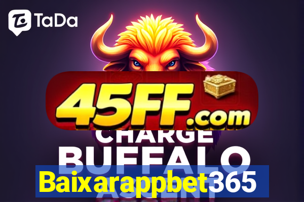 Baixarappbet365