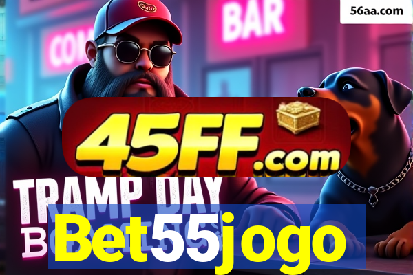 Bet55jogo