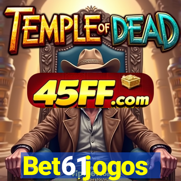 Bet61jogos