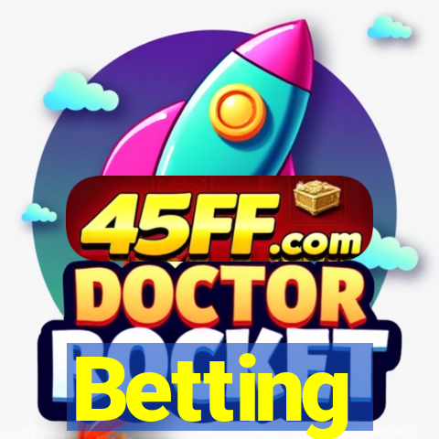 Betting