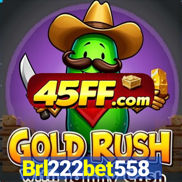 Brl222bet558