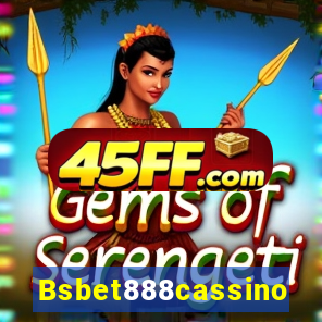 Bsbet888cassino