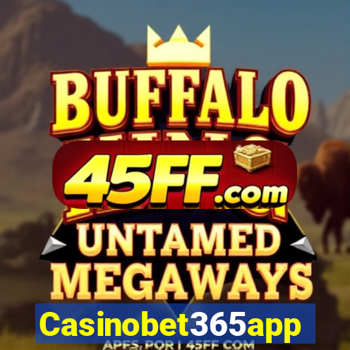 Casinobet365app