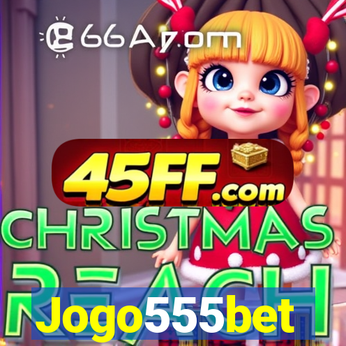 Jogo555bet