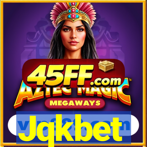 Jqkbet