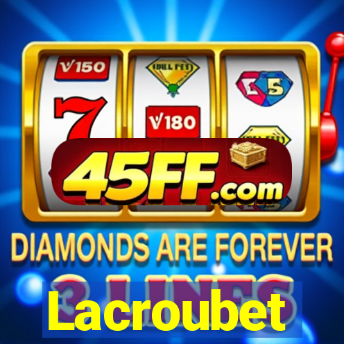 Lacroubet