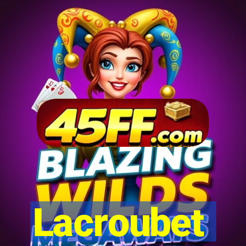 Lacroubet