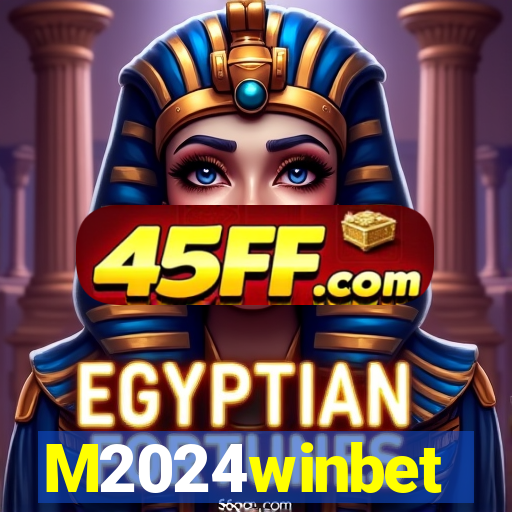 M2024winbet