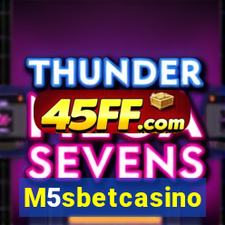 M5sbetcasino