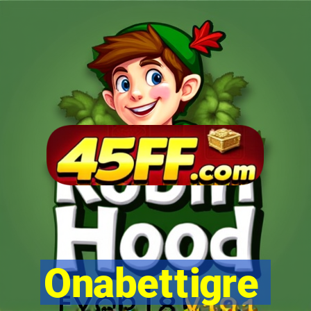 Onabettigre