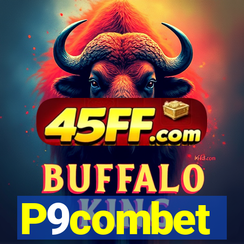 P9combet