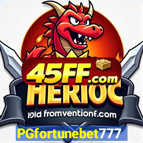 PGfortunebet777