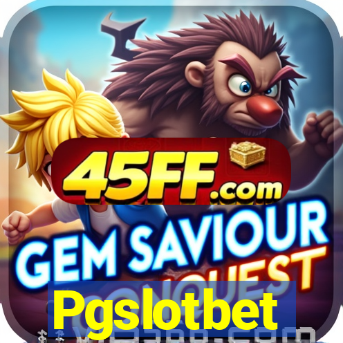 Pgslotbet