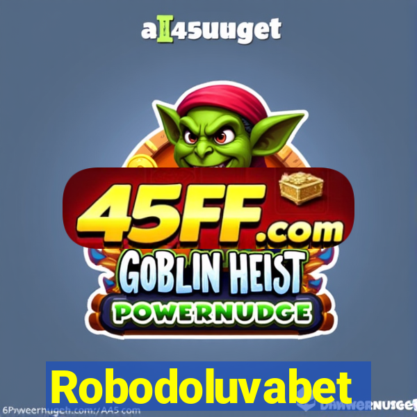Robodoluvabet
