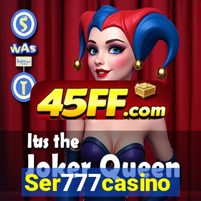 Ser777casino