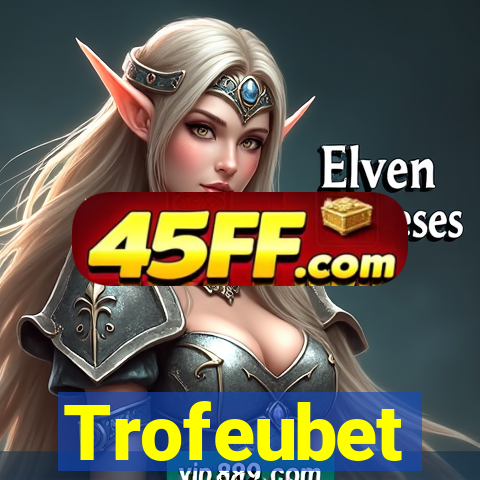 Trofeubet