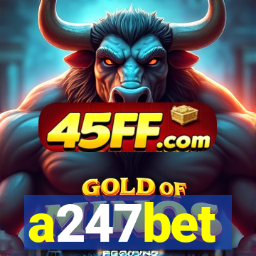 a247bet