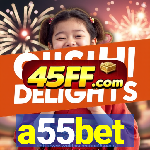 a55bet