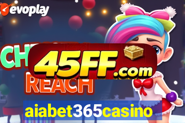 aiabet365casino
