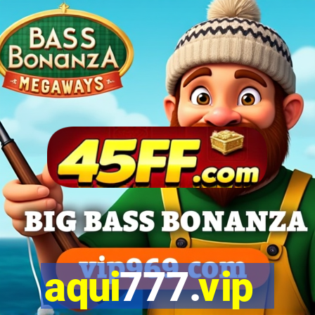 aqui777.vip