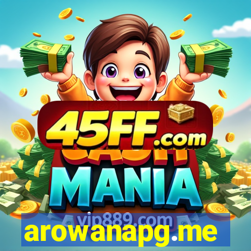 arowanapg.me