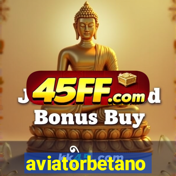 aviatorbetano