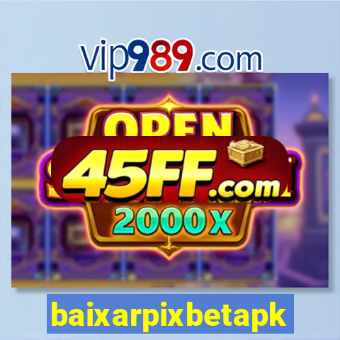 baixarpixbetapk